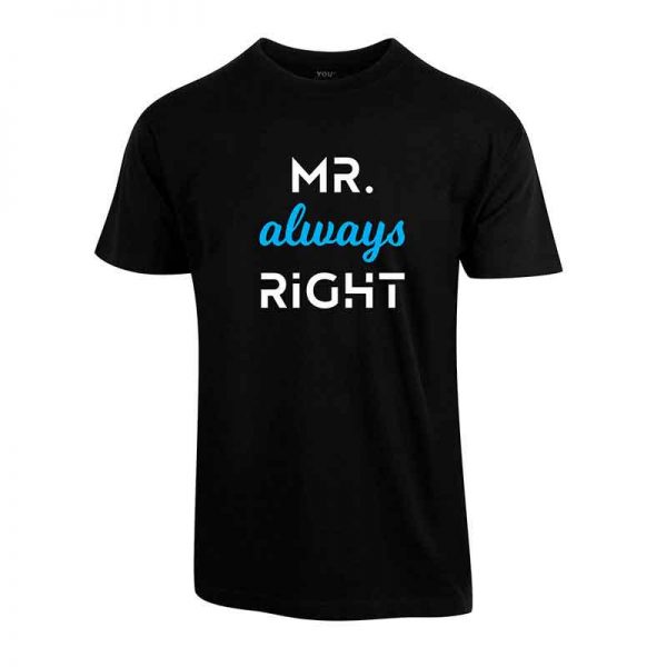 T-skjorte mr always right