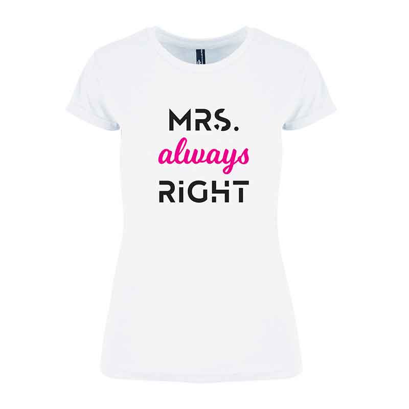 T-skjorte Mrs Always Right dame hvit