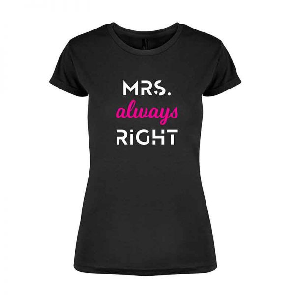 T-skjorte Mrs Always Right dame svart