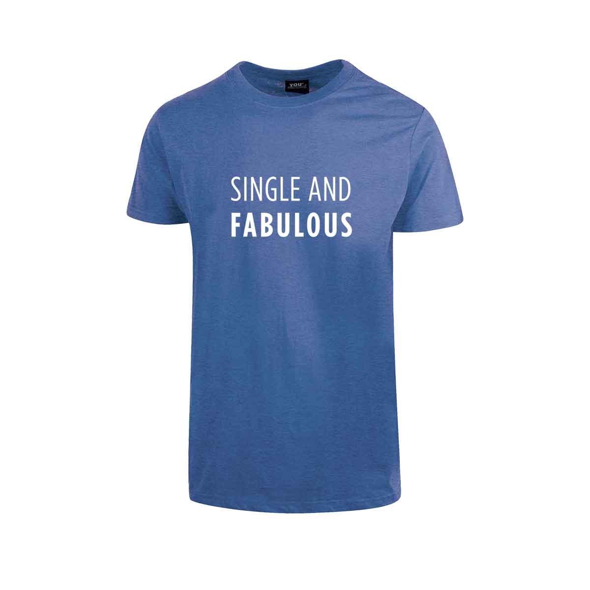 Blå t-skjorte fra YouBrands med fluoriserende trykk "Single and Fabulous"