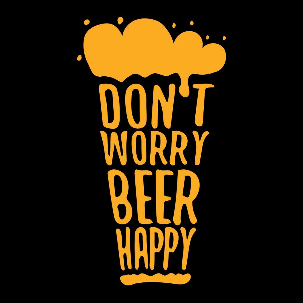 Don´t worry - beer happy